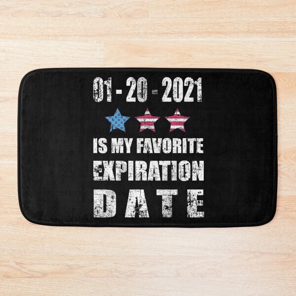 Item preview, 01.20.2021 Is My Favorite Expiration Date Biden Inauguration designed and sold by SoloTravelerSt.