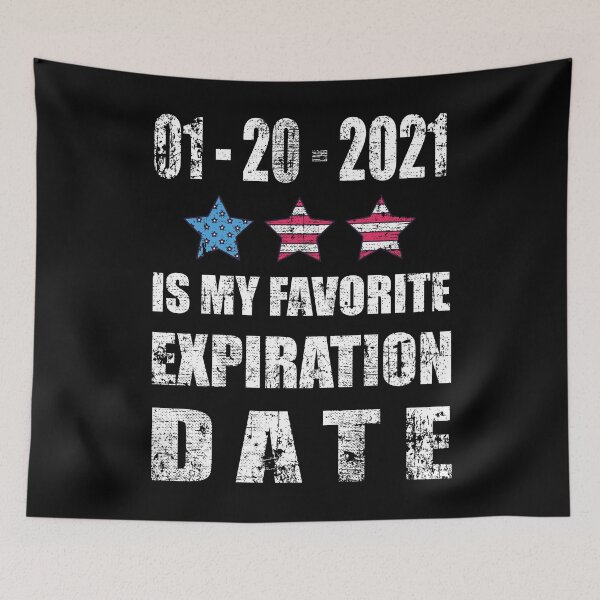 Item preview, 01.20.2021 Is My Favorite Expiration Date Biden Inauguration designed and sold by SoloTravelerSt.