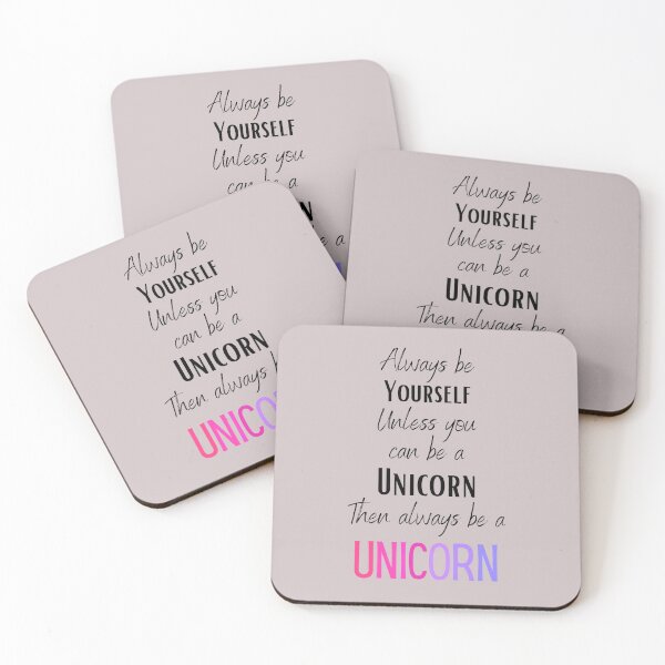Item preview, Always be yourself, Unless you can be unicorn, Then always be a unicorn designed and sold by siddeshpansare.