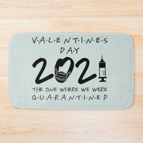Item preview, Valentine's 2021 The One Where were were quarantined designed and sold by mycutepet.
