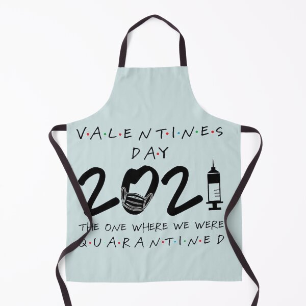 Item preview, Valentine's 2021 The One Where were were quarantined designed and sold by mycutepet.