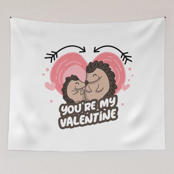 Item preview, You're My Valentine designed and sold by pradeeprajput.