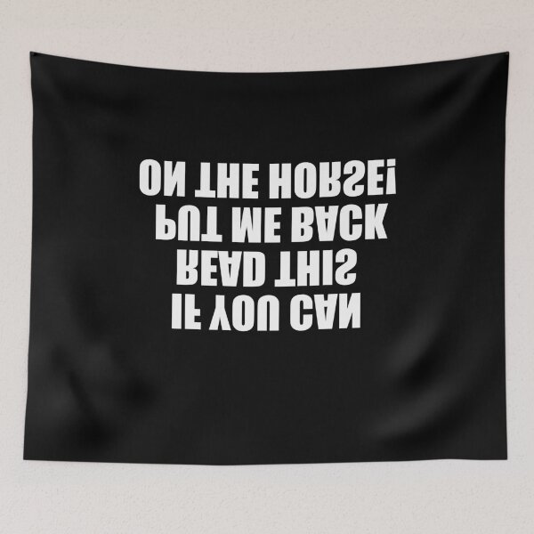 Item preview, IF YOU CAN READ THIS PUT ME BACK ON THE HORSE! designed and sold by Montrepeneuer.