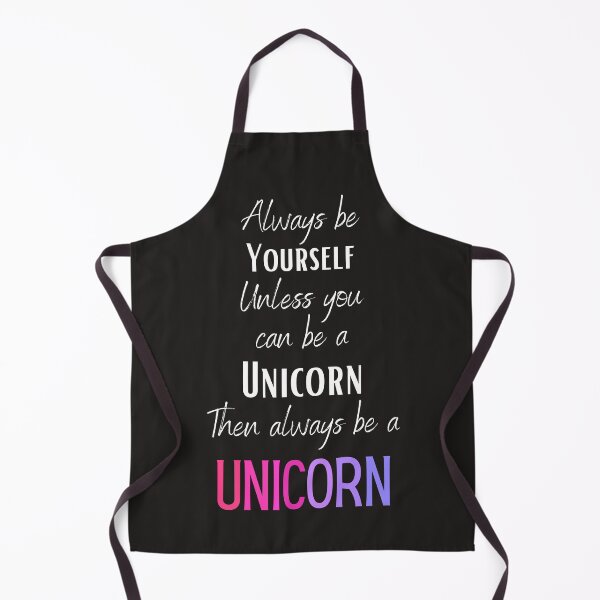 Item preview, Always be yourself, Unless you can be unicorn, Then always be a unicorn designed and sold by siddeshpansare.