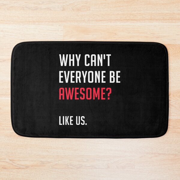 Item preview, Why Can't Everyone Be Awesome? Like Us - Funny Friendship designed and sold by T-shirt For You.