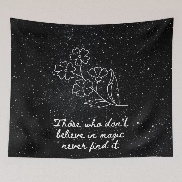 Item preview, Those who dont believe in magic never find it- Night sky flower Roald Dahl Quote designed and sold by WanderAesthetic.