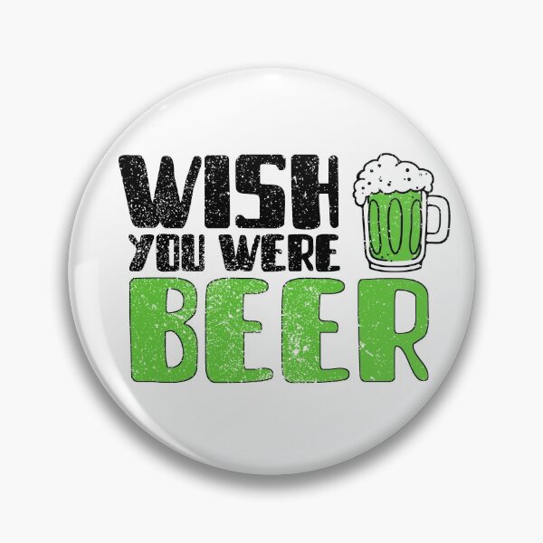 Item preview, Green Beer | Wish you were beer designed and sold by Petra Becker.