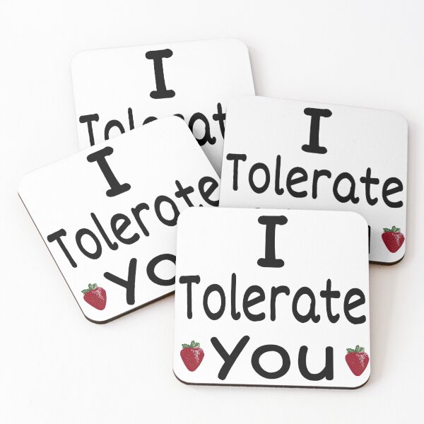 Artikelvorschau, Ich toleriere dich Erdbeerhemd & Phrase toleriert entworfen und verkauft von Stickers Designer.