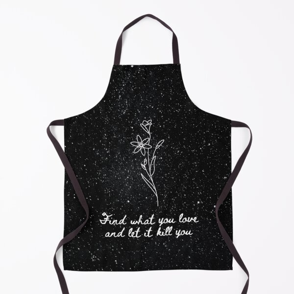 Item preview, Find what you love and let it kill you- Night sky flower Charles Bukowski Quote designed and sold by WanderAesthetic.