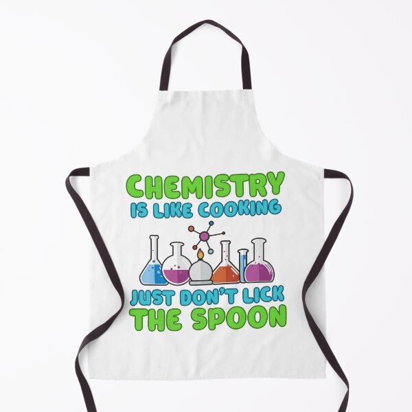 Item preview, Chemistry is like Cooking Just don't lick the Spoon designed and sold by Mesyo.