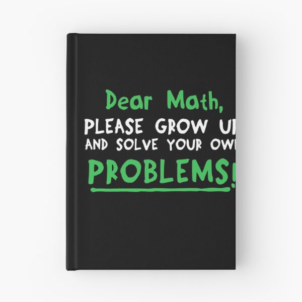 Item preview, Dear Math Please Grow Up And Solve Your Own Problems designed and sold by Mesyo.