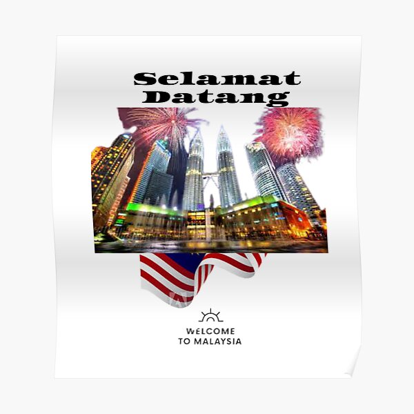 Visit Malaysia And Beautiful Malaysia Poster For Sale By Shahrone Redbubble