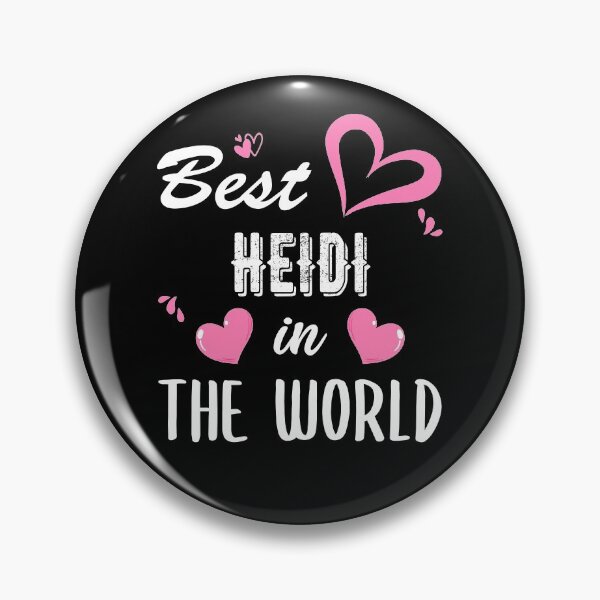 Item preview, Heidi Name, Best Heidi in the World designed and sold by NamesZone.