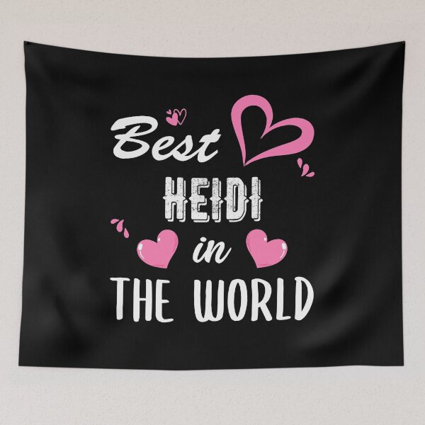 Item preview, Heidi Name, Best Heidi in the World designed and sold by NamesZone.