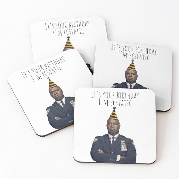 Item preview, Its Your Birthday Im Ecstatic designed and sold by Brooklyn-99shop.