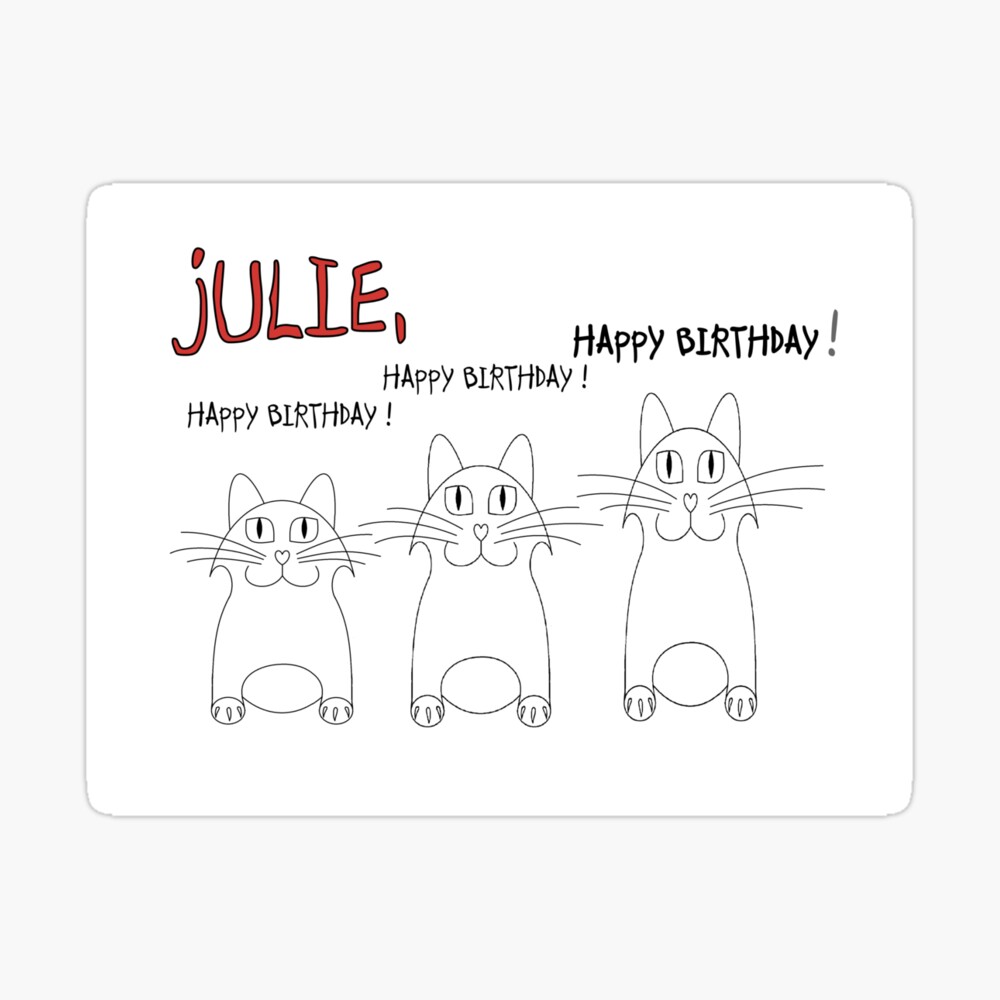 HAPPY BIRTHDAY, JULIE!