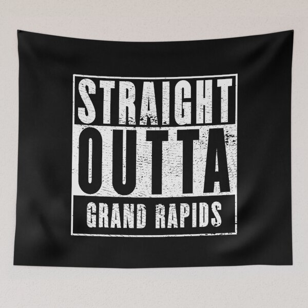Item preview, Straight Outta Grand Rapids designed and sold by RandomStuffShop.