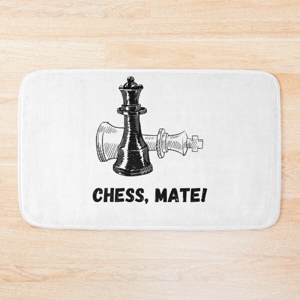 Item preview, Chess Mate ! Ultimate Chess Fan and Enthusiast Pun Design designed and sold by Xeuno.