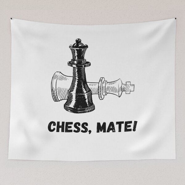 Item preview, Chess Mate ! Ultimate Chess Fan and Enthusiast Pun Design designed and sold by Xeuno.