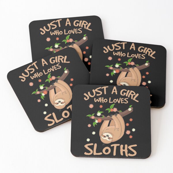 Item preview, Funny Quote Just a Girl Who Loves Sloths Animals lovers designed and sold by WelderSurgeon.
