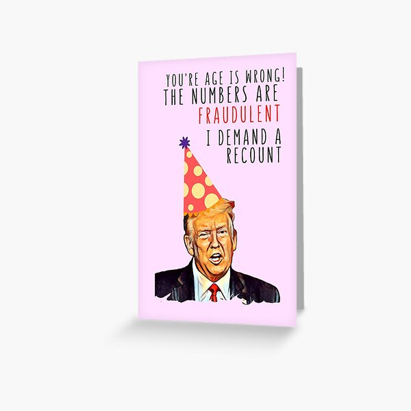 Item preview, Funny Donald Trump Birthday Card designed and sold by BadAndCheeky.