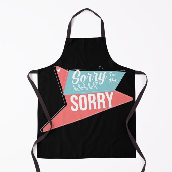 Item preview, Sorry I'm not sorry, quotes for the gift designed and sold by SweetT-shirt.