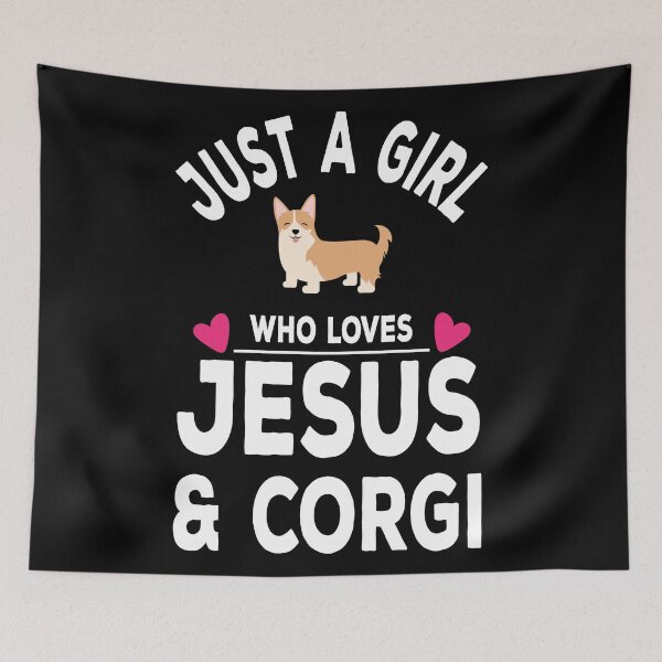 Item preview, Just A Girl Who Loves Jesus and Corgi designed and sold by Mariano Topno.