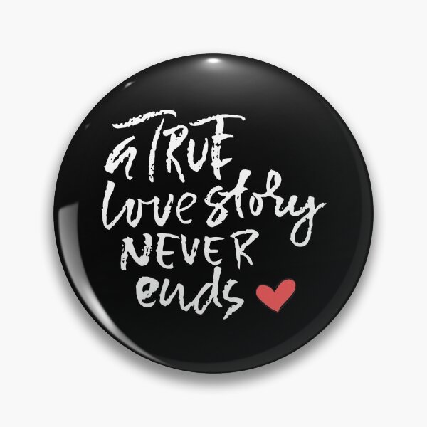 Item preview, A true love story never ends designed and sold by LDLove.