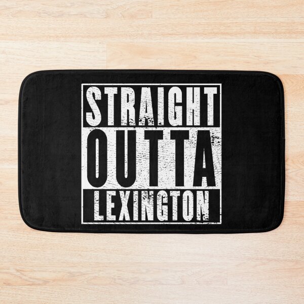 Item preview, Straight Outta Lexington designed and sold by RandomStuffShop.