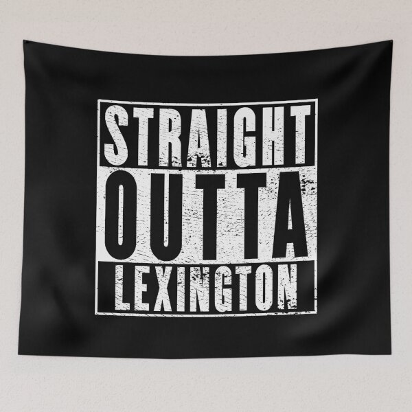 Item preview, Straight Outta Lexington designed and sold by RandomStuffShop.