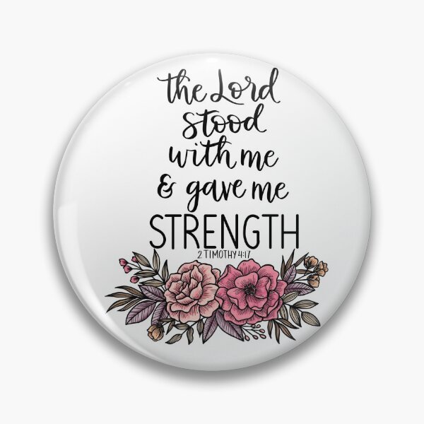 Item preview, The Lord Stood with Me and Gave Me Strength designed and sold by WildPilotLLC.