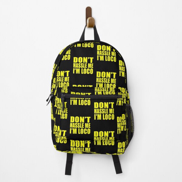 Item preview, Don't Hassle Me I'm Loco trending designed and sold by TiffannyUKZ.