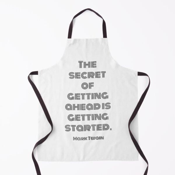 Item preview, The secret of getting ahead is getting started. Mark Twain designed and sold by ArtistImprob.