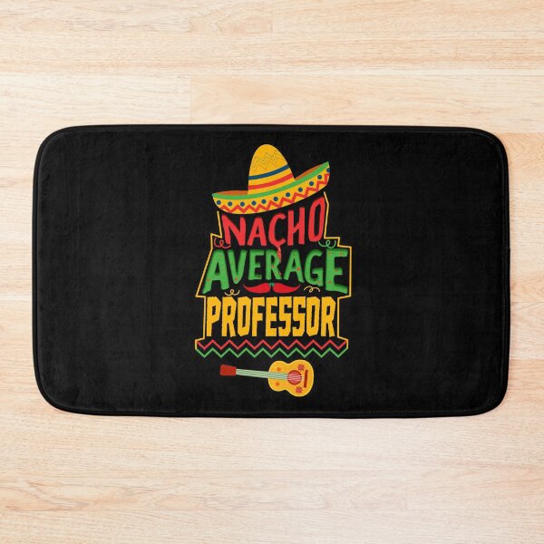Item preview, Nacho Average Professor designed and sold by sakharoth.