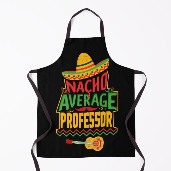 Item preview, Nacho Average Professor designed and sold by sakharoth.
