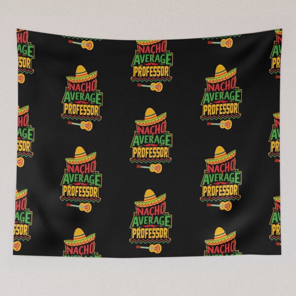 Item preview, Nacho Average Professor designed and sold by sakharoth.