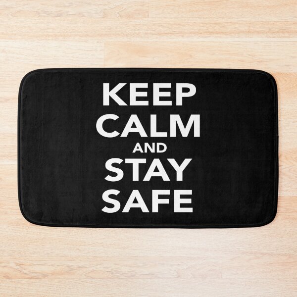 Item preview, KEEP CALM AND STAY SAFE designed and sold by Montrepeneuer.