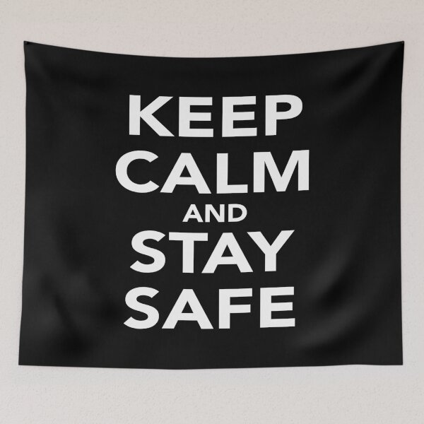 Item preview, KEEP CALM AND STAY SAFE designed and sold by Montrepeneuer.