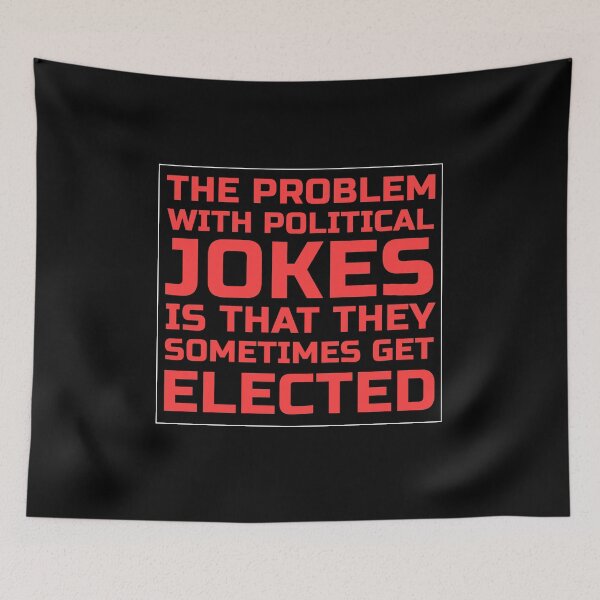 Item preview, Political Jokes Funny Government Humor Election Politicians Satire designed and sold by sillyquestions.