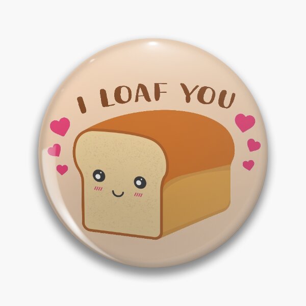 Item preview, I Loaf You ~ Kawaii Loaf  designed and sold by Marzuqi Che Rose.