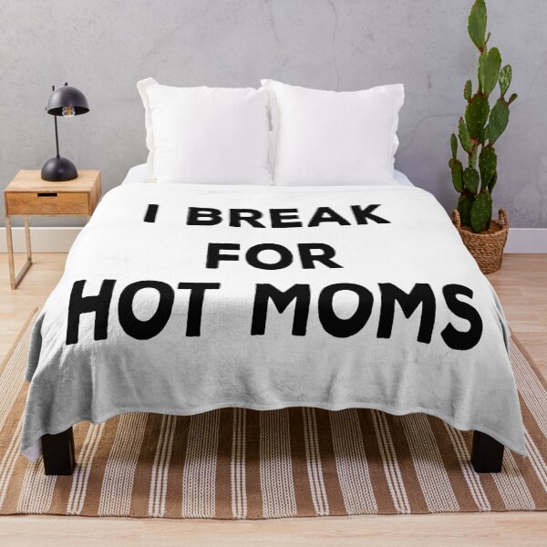Item preview, I Break For Hot Moms designed and sold by Mariano Topno.