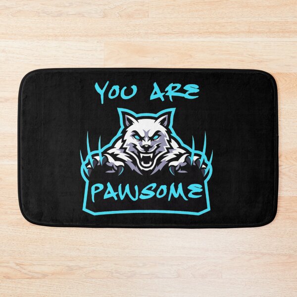 Item preview, You are pawsome designed and sold by PabloBasma.