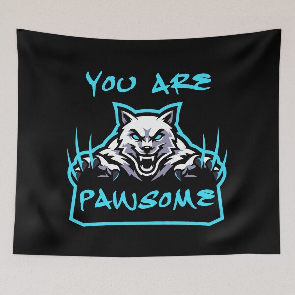 Item preview, You are pawsome designed and sold by PabloBasma.