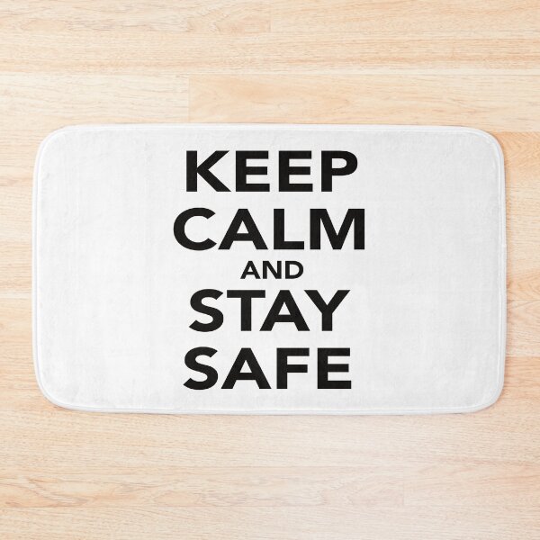 Item preview, KEEP CALM AND STAY SAFE designed and sold by Montrepeneuer.
