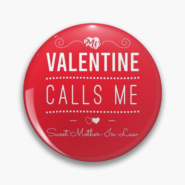 Artikelvorschau, Mein Valentinstag nennt mich Schwiegermuttergeschenk entworfen und verkauft von yeknow.