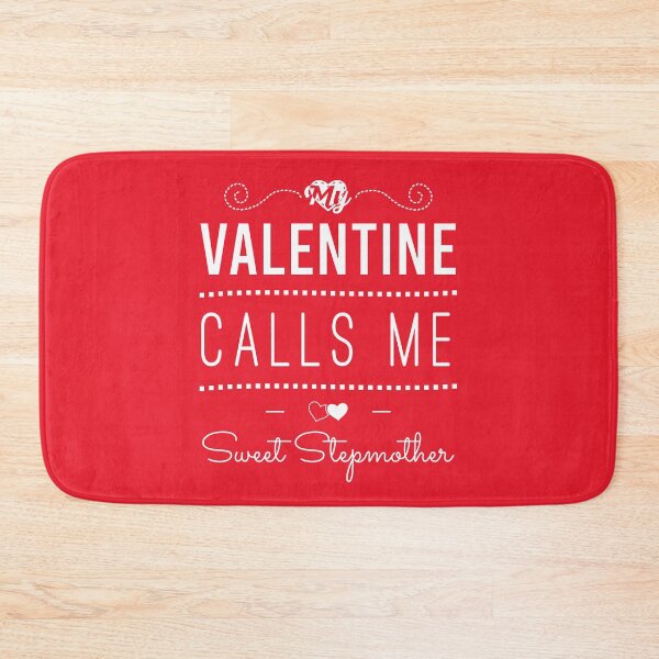 Item preview, My Valentine Calls Me Stepmother Gift designed and sold by yeknow.