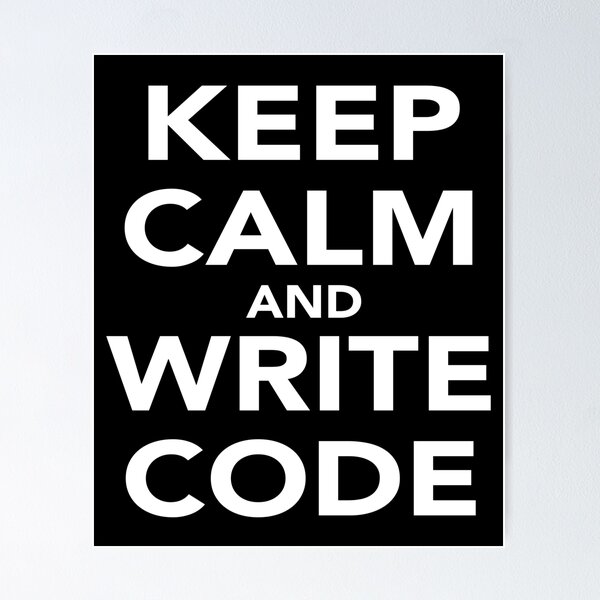 Artikel-Vorschau von KEEP CALM AND WRITE CODE, designt und verkauft von Montrepeneuer.