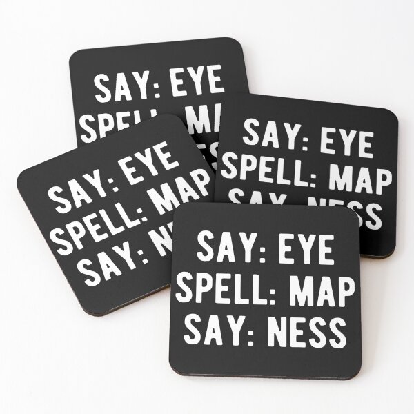 Item preview, Say Eye Spell Map Say Ness designed and sold by m95sim.