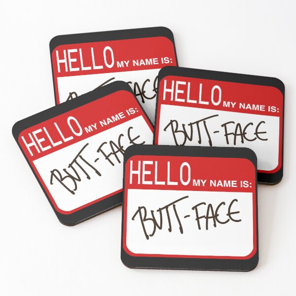 Item preview, Hello my name is: Butt-Face name label  designed and sold by THE-UNIVERSE.