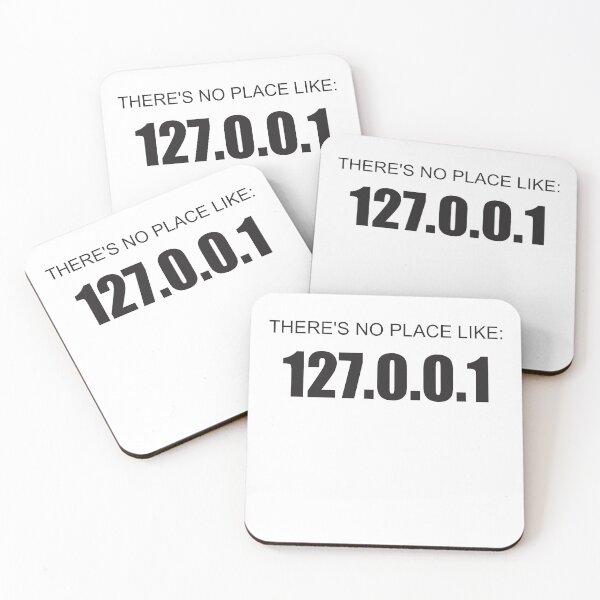 Item preview, THERE'S NO PLACE LIKE 127.0.0.1 designed and sold by Montrepeneuer.